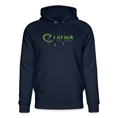 I clock your time - Stanley/Stella Unisex Organic Hoodie