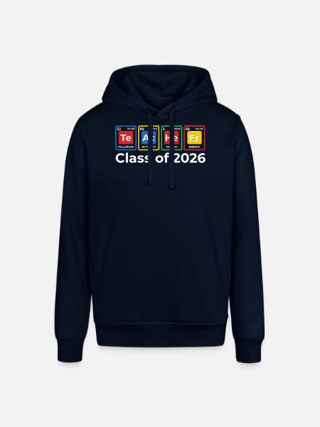 Teacher Periodic Table Class Of 2026 - Stanley/Stella SOUNDER Unisex Hoodie - navy