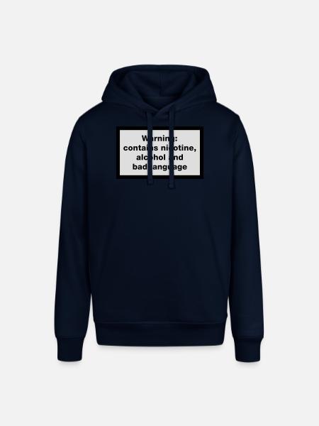 Warning: contains, nicotine, alcohol and bad - Stanley/Stella SOUNDER Unisex Hoodie - navy