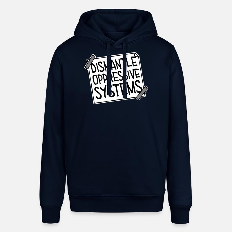 Dismantle Oppressive Systems Aktivismus Statement - Stanley/Stella Unisex Hoodie SOUNDER - Navy
