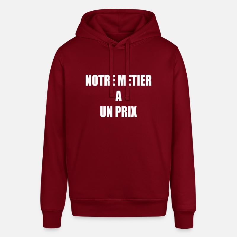 Notre métier a un prix - Sweat à capuche SOUNDER Stanley/Stella Unisexe - bordeaux