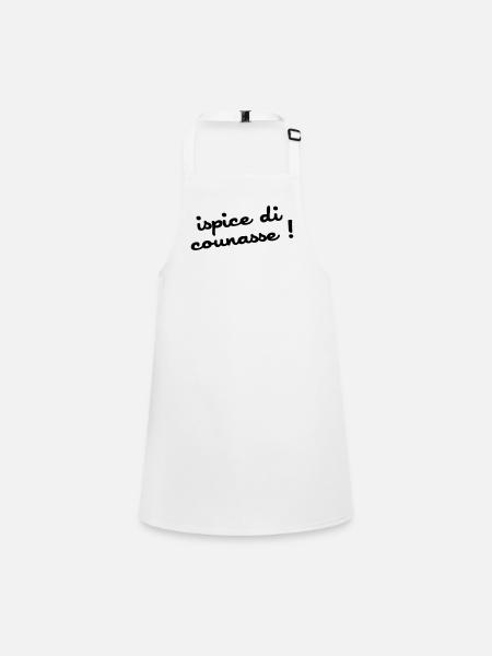 ispice di counasse ! - Tablier Enfant - blanc