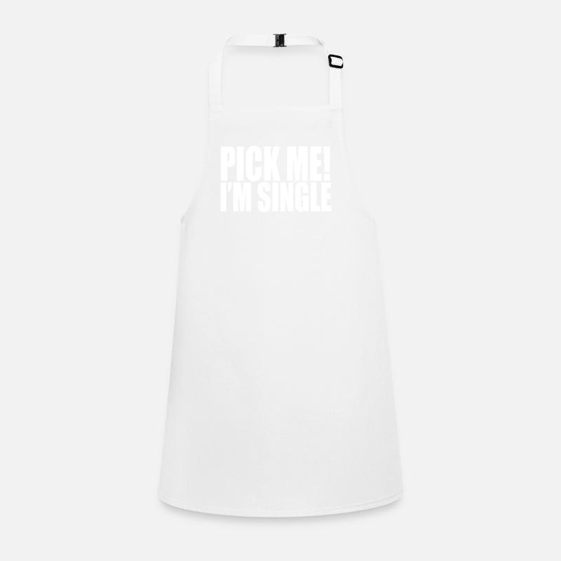 pick me i'm single Tablier Enfant