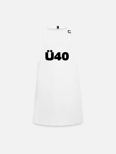 Zum 40. Geburtstag ein Ü40 Shirt - Schürze für Kinder - Weiß - Vorne