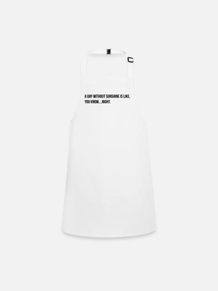 a day without sunshine - Children's Apron - white - Front