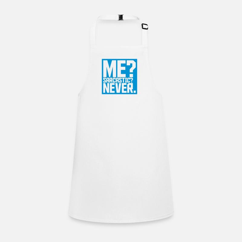 me sarcastic never quote Children's Apron