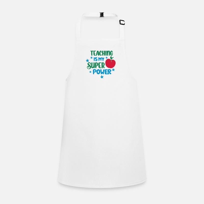 GREAT TEACHER STRENGTH LEARNING TEACHER POWER MOTIVES Children's Apron