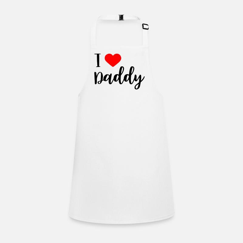 i love daddy Children's Apron
