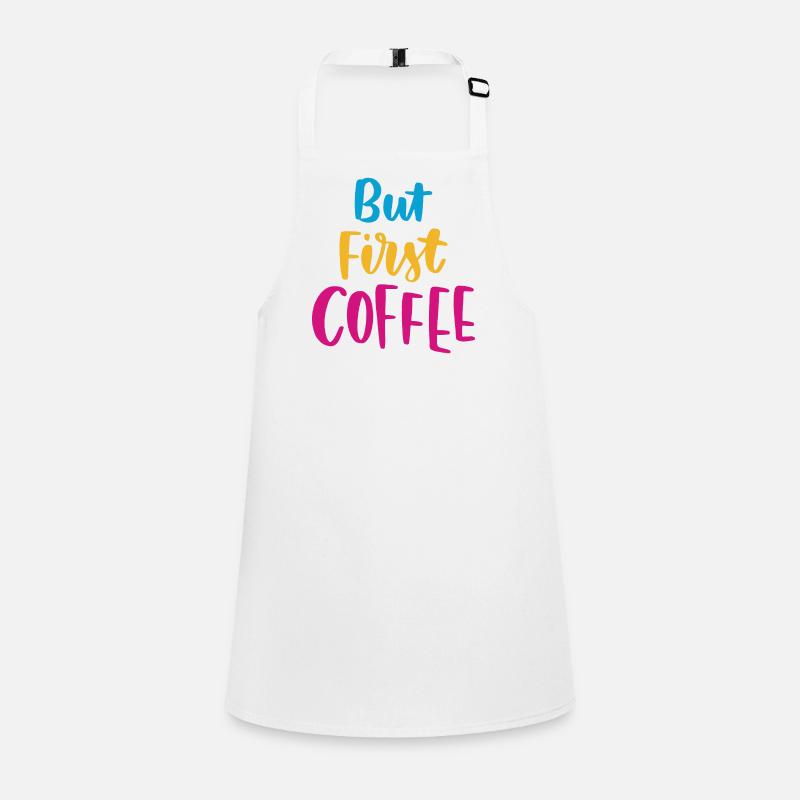 Aber erster Kaffee Schürze für Kinder