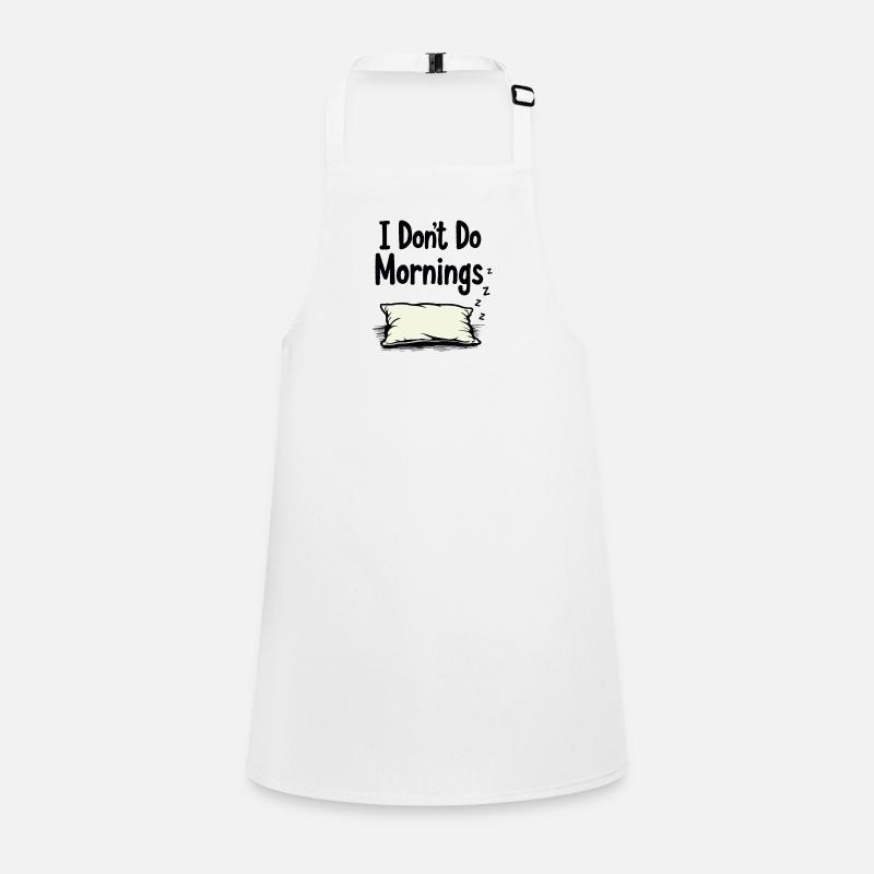 I Don't Do Mornings Children's Apron