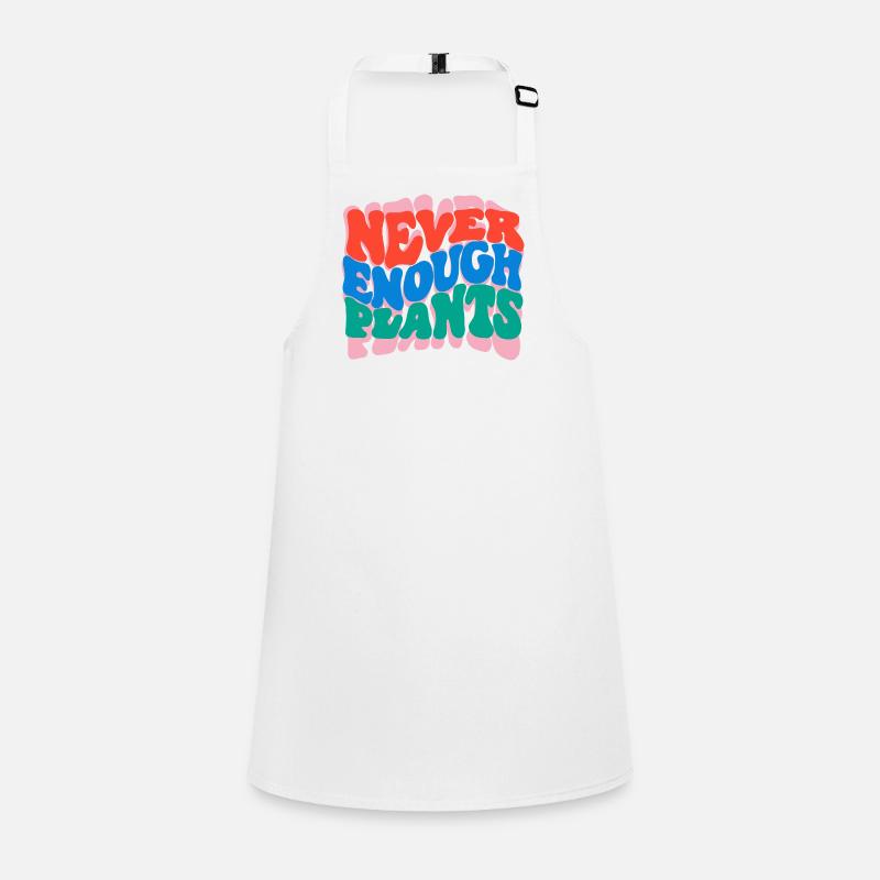Never enough plants Children's Apron