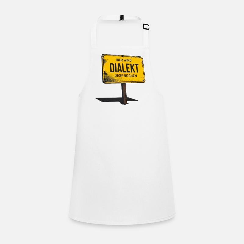 Dialect is spoken here – funny saying Children's Apron