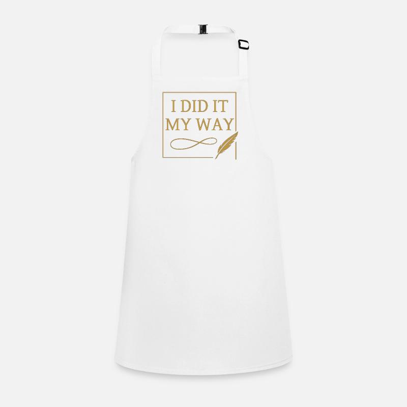 I Did It My Way – Elegant Quote Design ✨🖋️ Schürze für Kinder