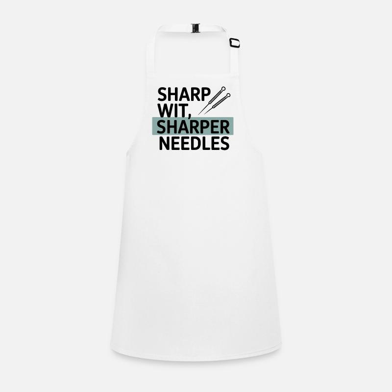 Sharp Wit Sharper Needles Acupuncturist Profession Tablier Enfant