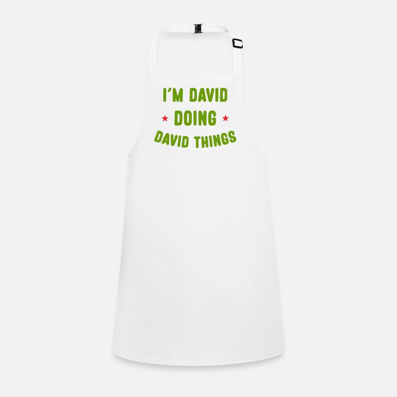 I am David Doing David Things Funny Quotes Children's Apron