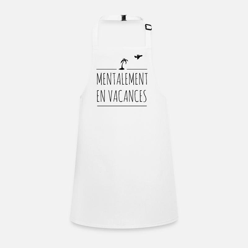 Mentalement en vacances Tablier Enfant