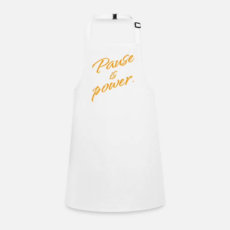 Pause est Pouvoir – Déclaration Repos & Réinitialisation Tablier Enfant