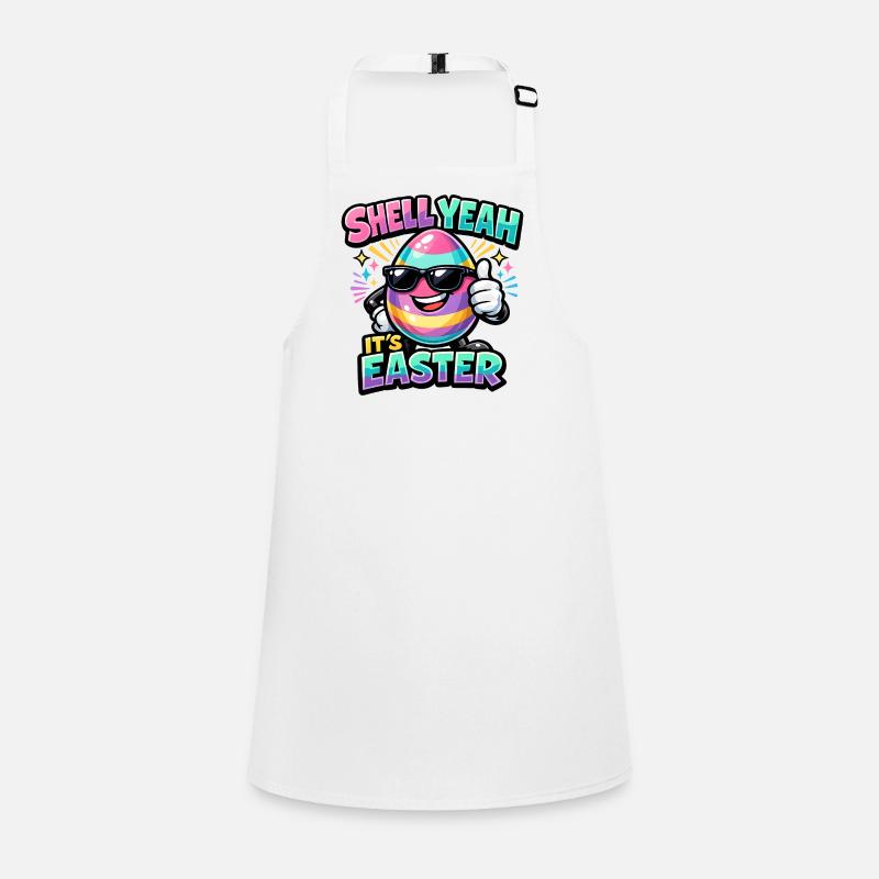 Shell Yeah It's Easter Ostern Spruch Hell yeah Tablier Enfant