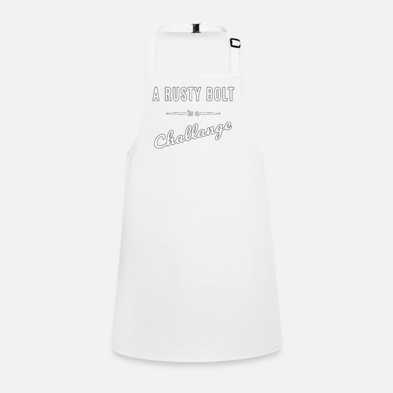 A Rusty Bolt is a real challenge – saying Children's Apron