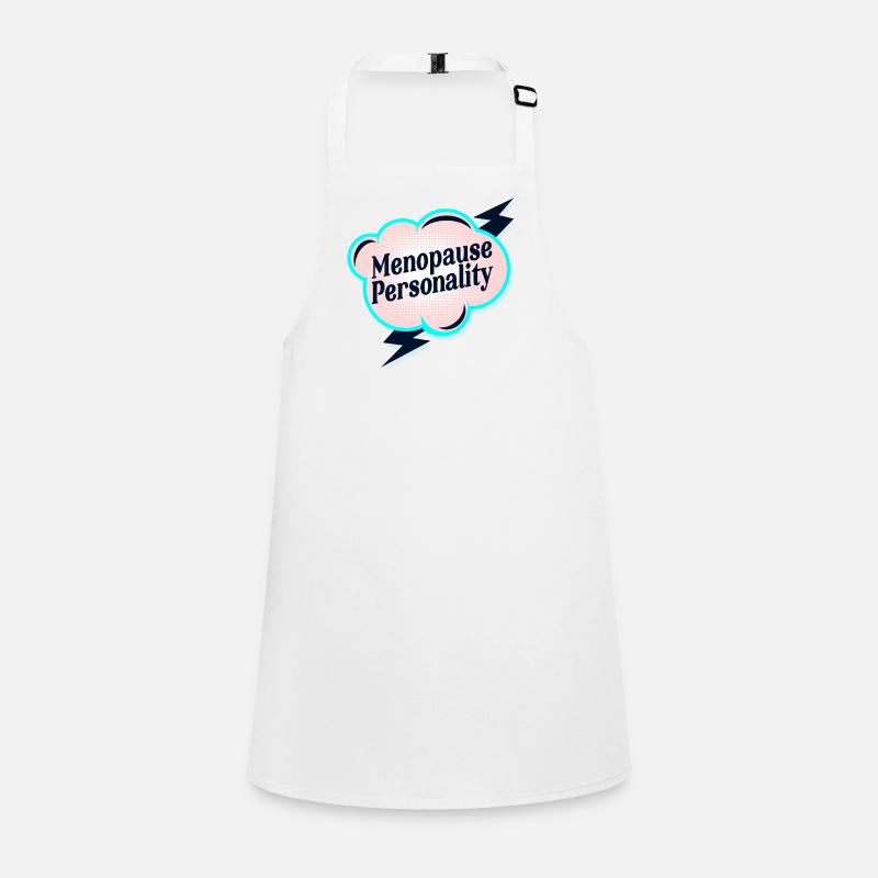 Menopause Personality Children's Apron