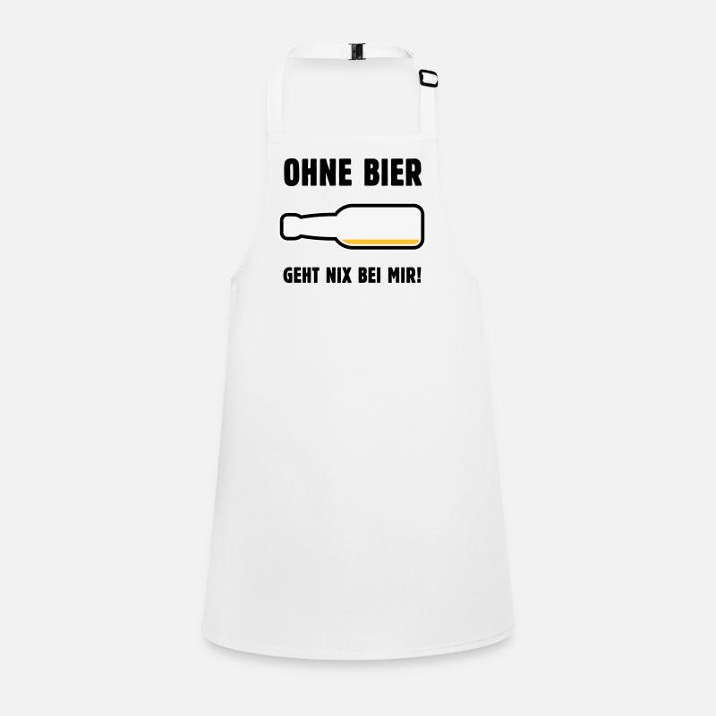 Ohne Bier Geht Nix Bei Mir! (Bierchen / POS 3C) Schürze für Kinder