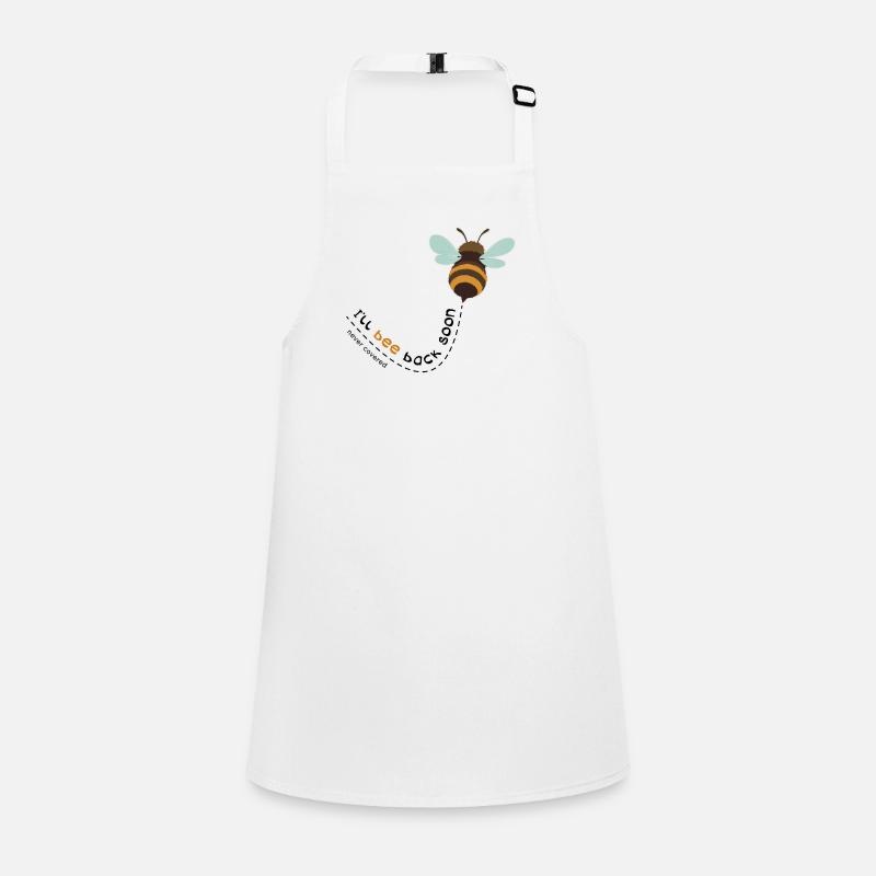 I'll bee back soon Children's Apron