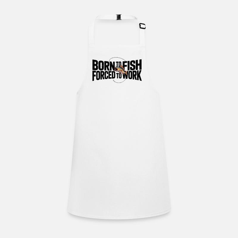 Born To Fish Forced To Work Funny Angler Children's Apron