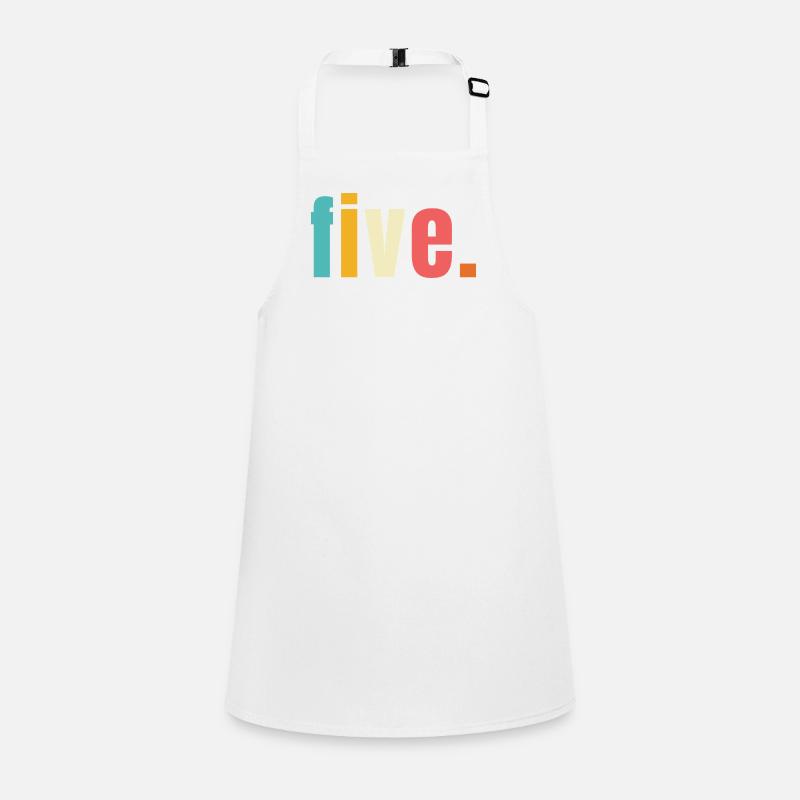 Five Five Years 5th Birthday Text Font Colorful Children's Apron