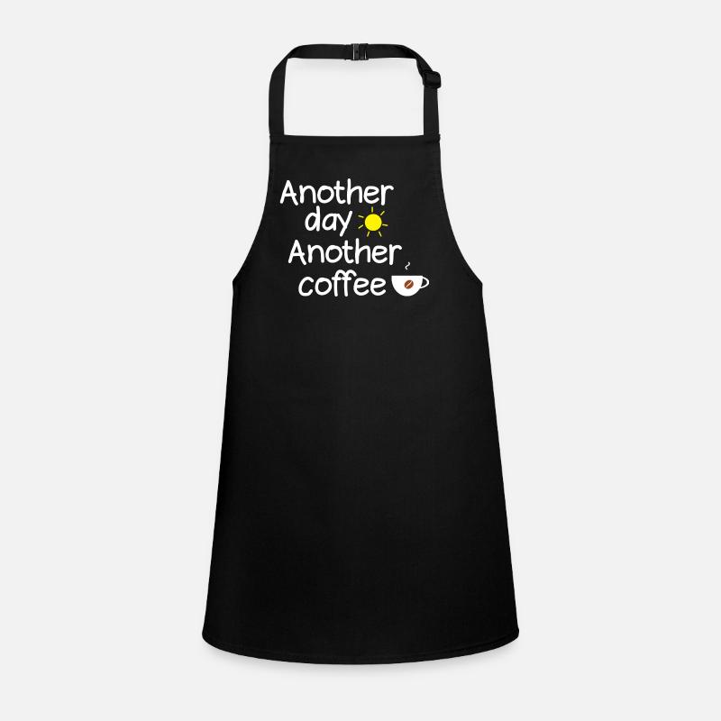 another day another coffee Children's Apron