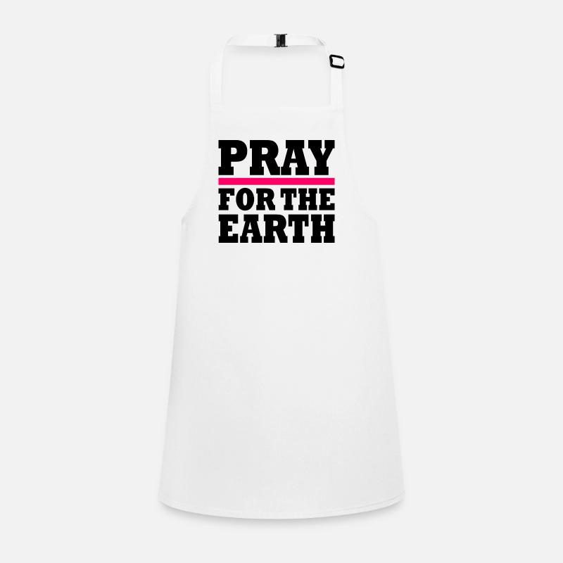 Pray for the earth Tablier Enfant