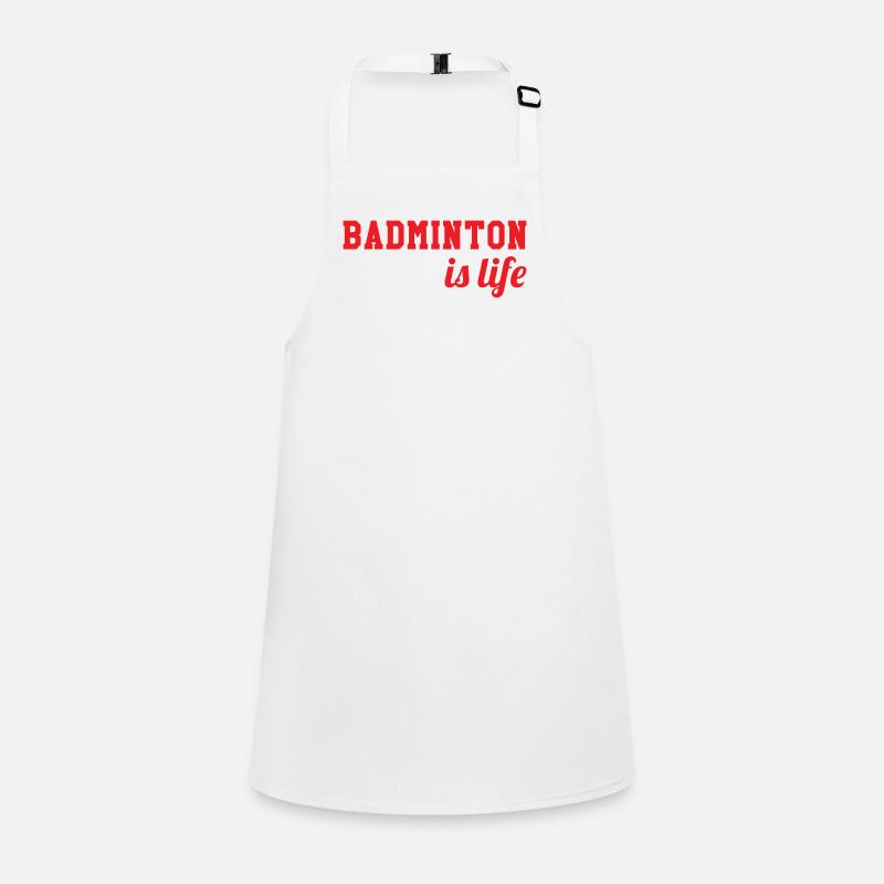 Le badminton c'est la vie ! Tablier Enfant