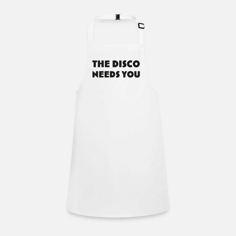 Disco, die dich DISCO-NEEDS-YOU ruft Schürze für Kinder