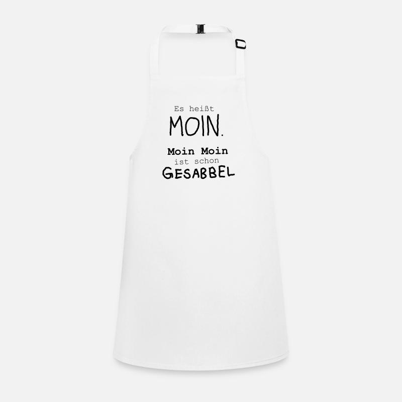 Es heißt Moin alles andere Gesabbel Geschenk Nord Schürze für Kinder