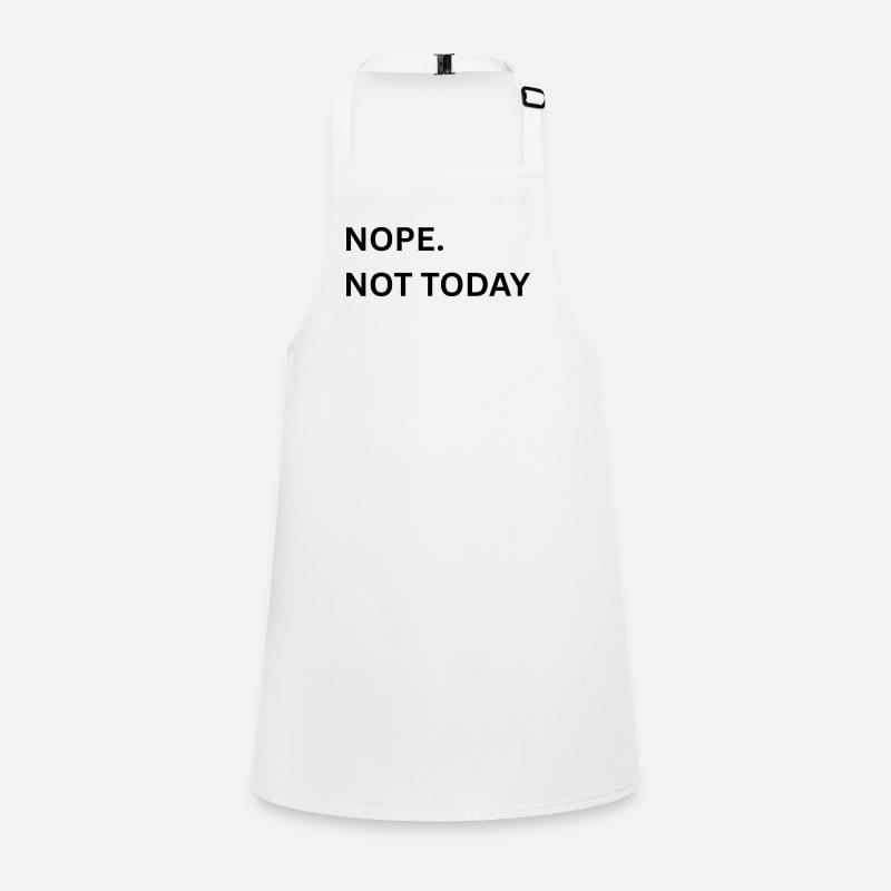Nope. Not Today Typo Print Children's Apron