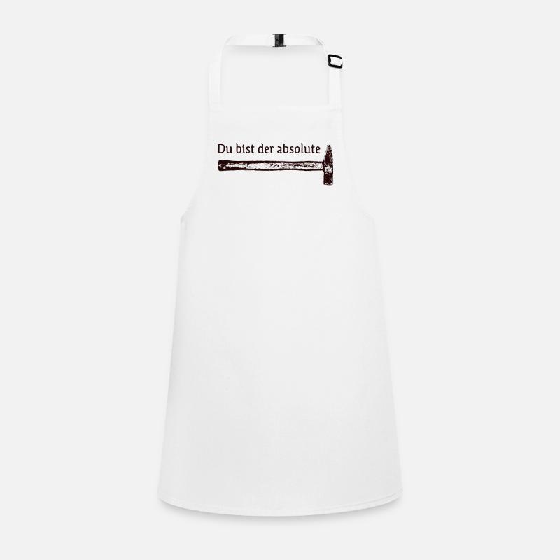 Du bist der absolute Hammer Schürze für Kinder