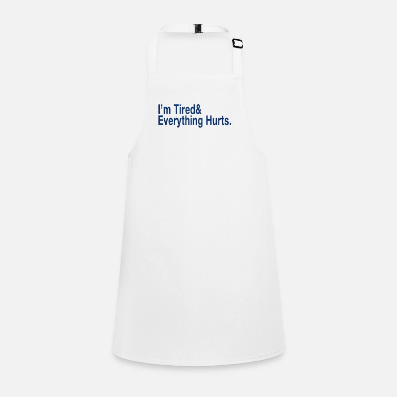 Citation de fatigue à laquelle on peut s’identifier dans Deep Blue Tablier Enfant