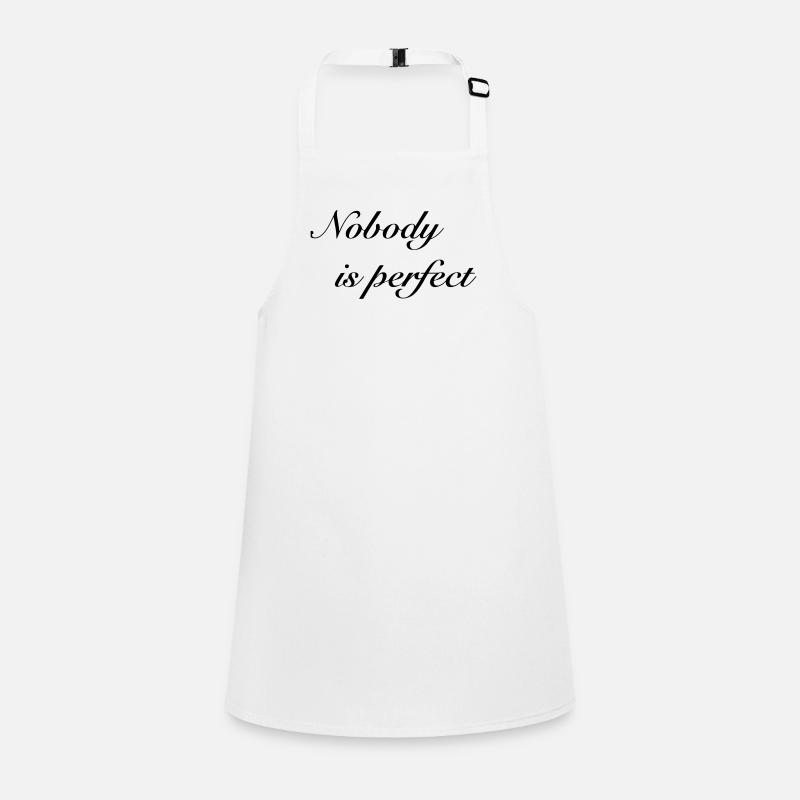 Spruch nobody is perfect Schürze für Kinder