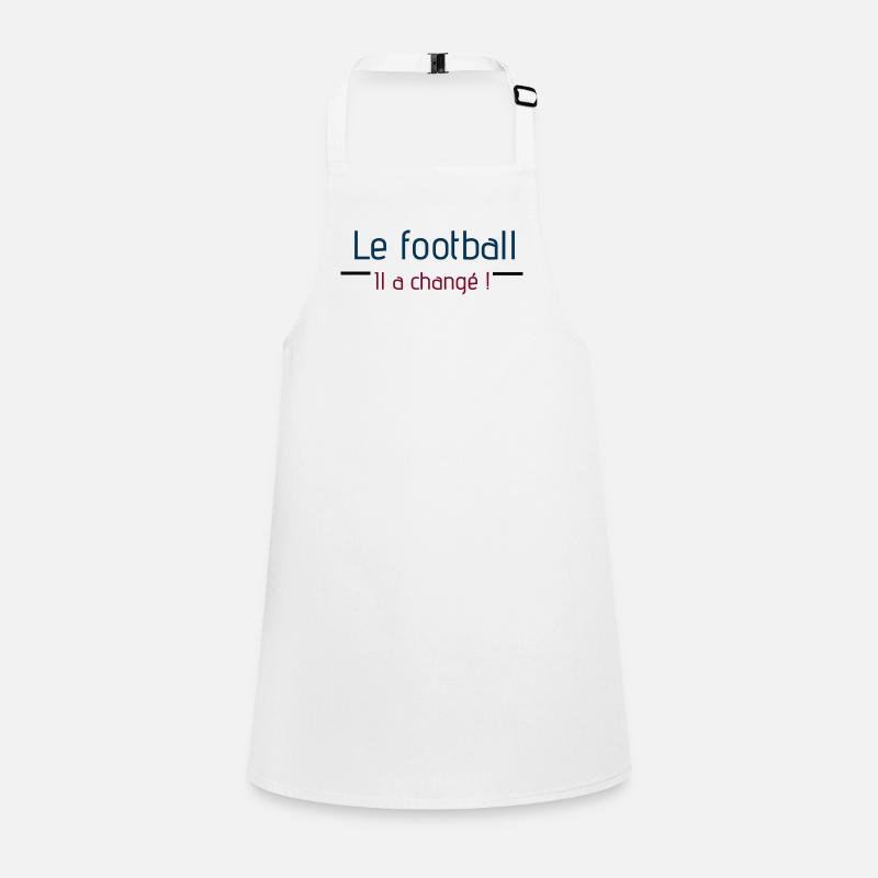 Le football il a changé ! Tablier Enfant