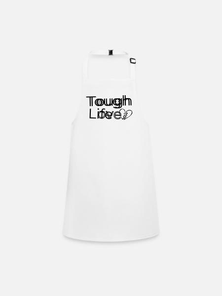 Tough Life / Love ( Emo ) - Children's Apron - white - Front