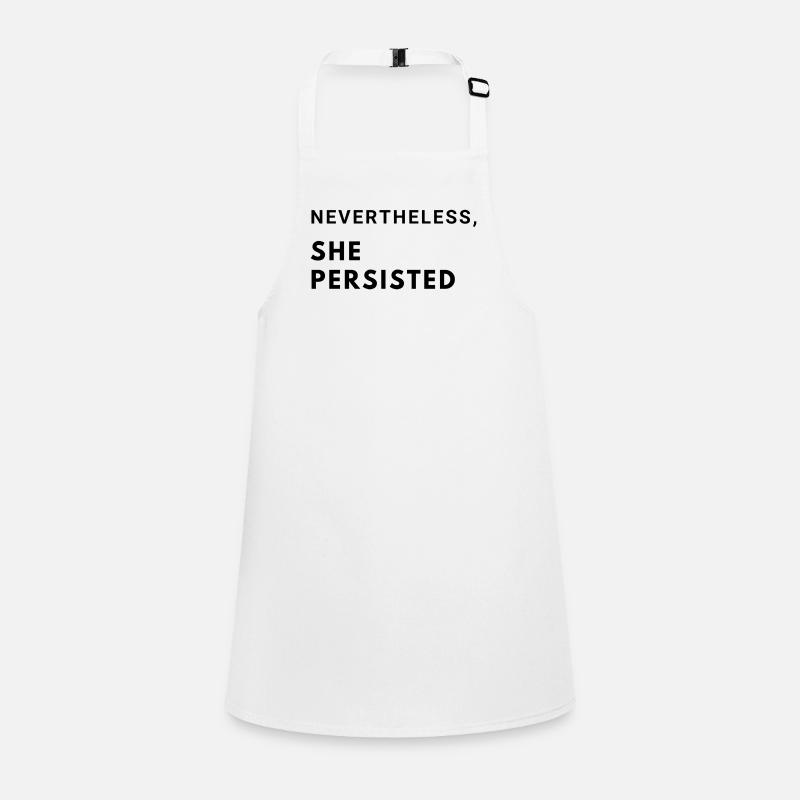 Nevertheless, she persisted Children's Apron