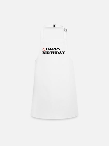 Happy Birthday Birthday Greeting Birthday Gift - Children's Apron - white - Front