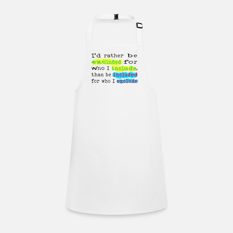 Include, don't exclude! Schürze für Kinder