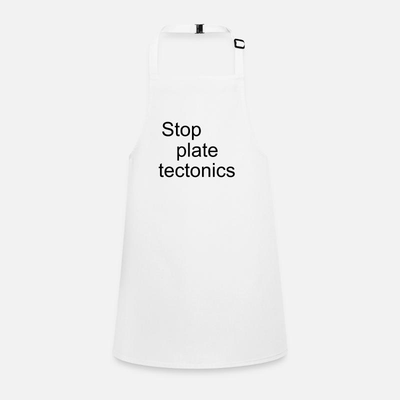 Stop plate tectonics Children's Apron