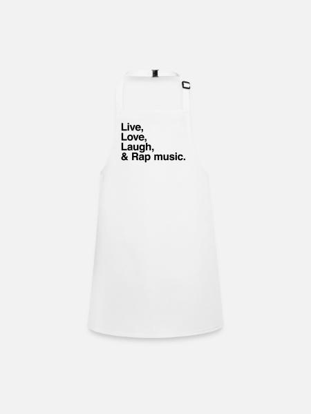 live love laugh and rap - pour fans de musique rap - Tablier Enfant - blanc - Devant