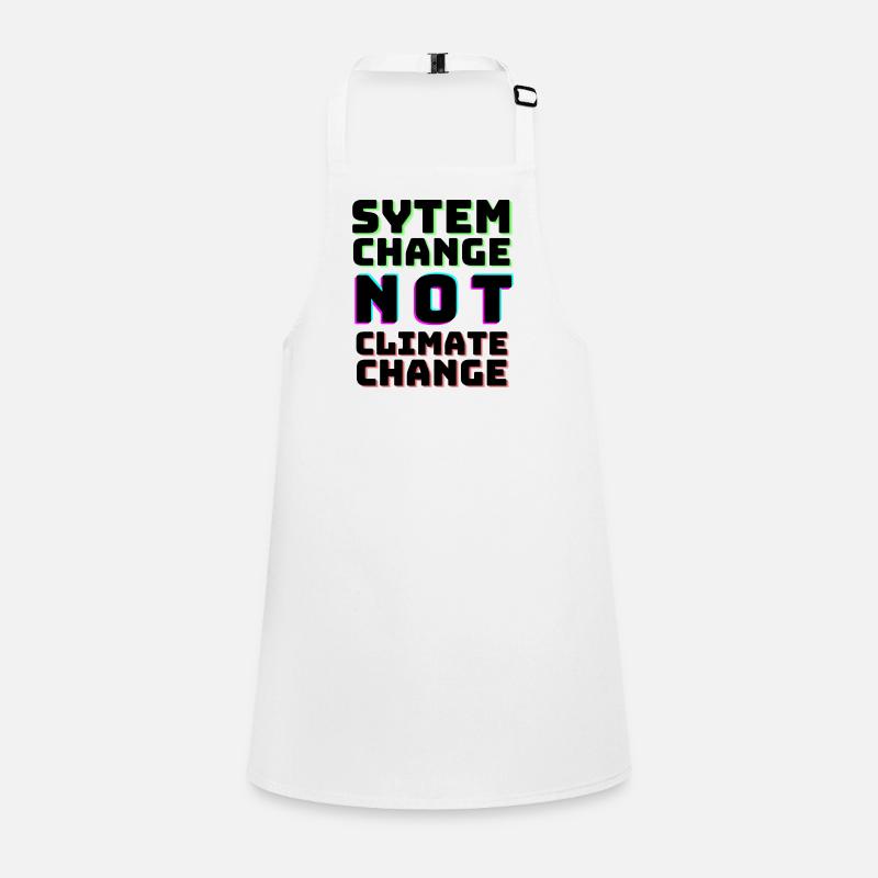 System Change not Climate Change Children's Apron