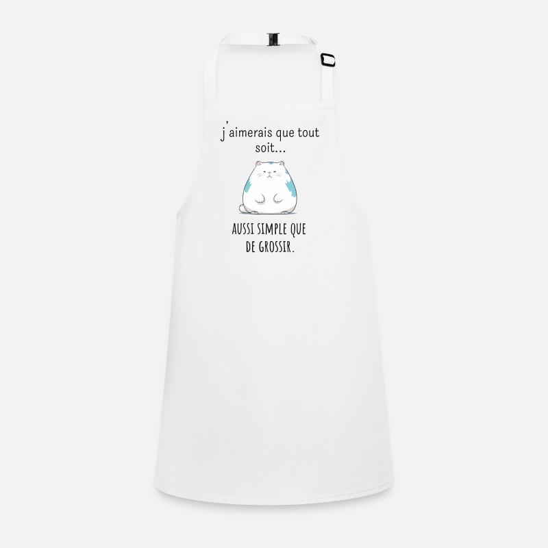J'aimerais que tout soit simple que de grossir Tablier Enfant