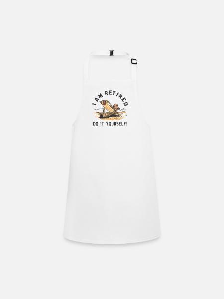 I am retired. Do it yourself! - Children's Apron - white - Front