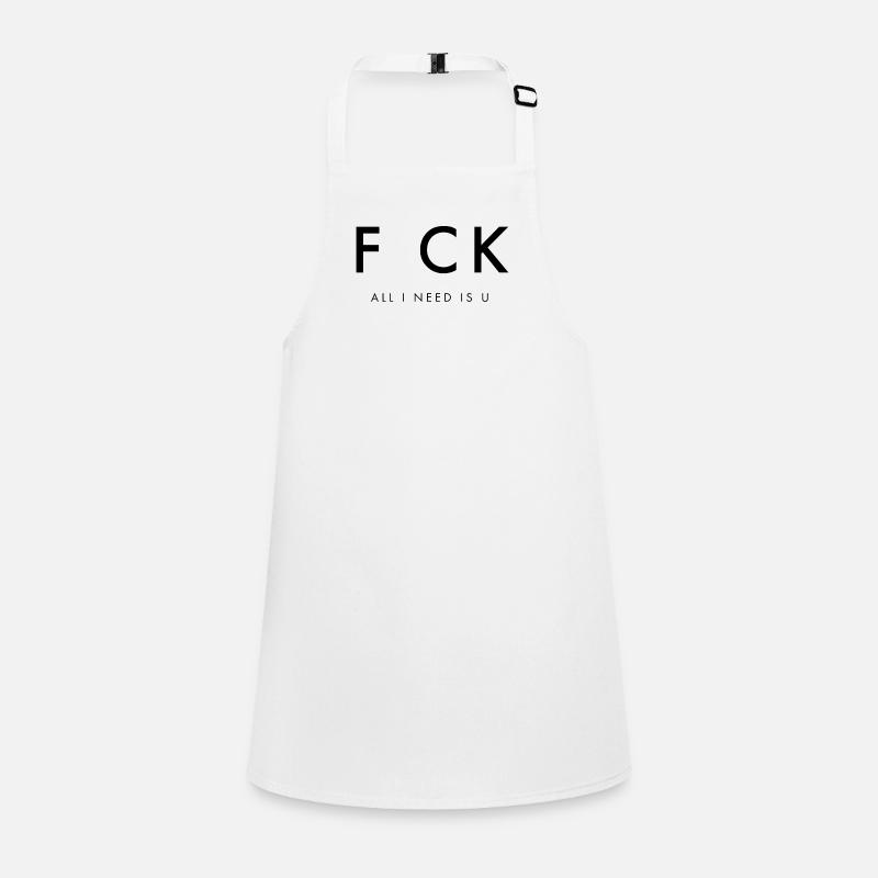 All I Need Is U - Funny Design Schürze für Kinder