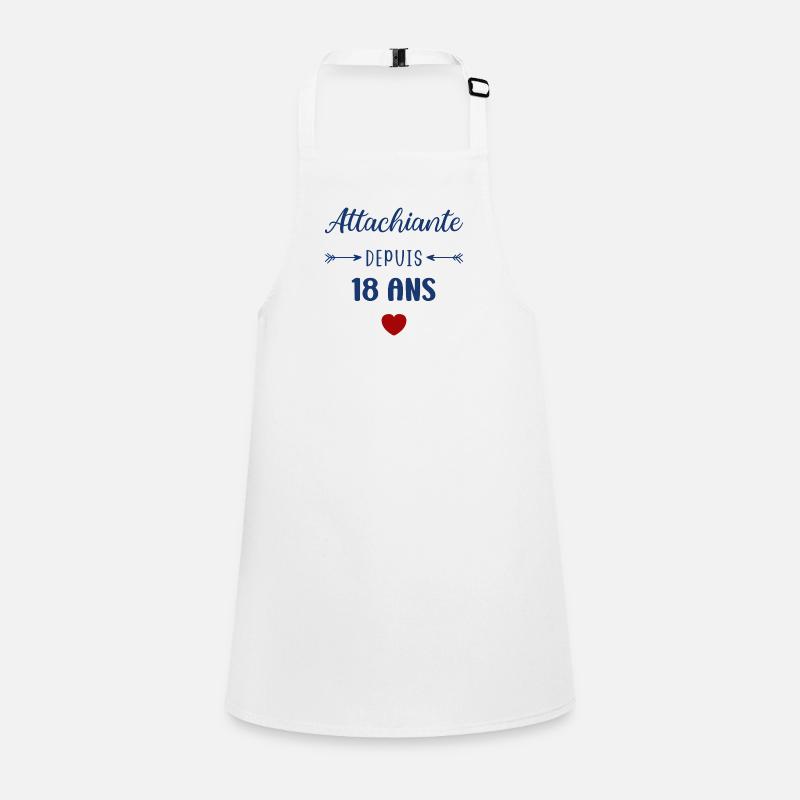Attachiante depuis 18 ans - Tablier Enfant - blanc