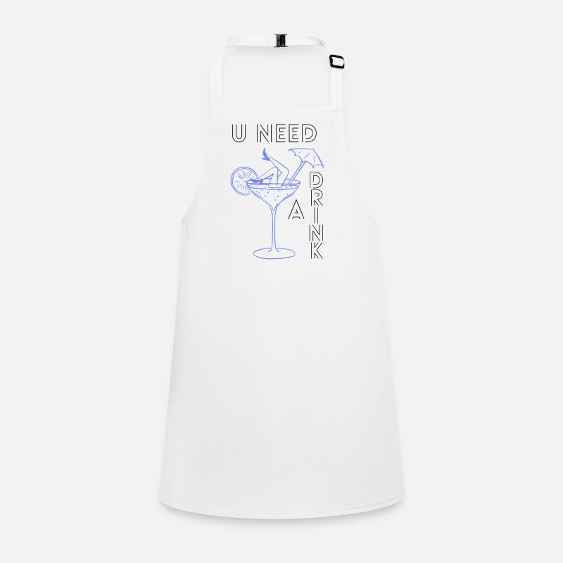 U need a drink Schürze für Kinder